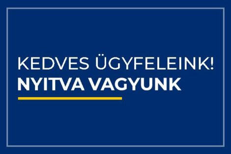 NYITVA VAGYUNK!